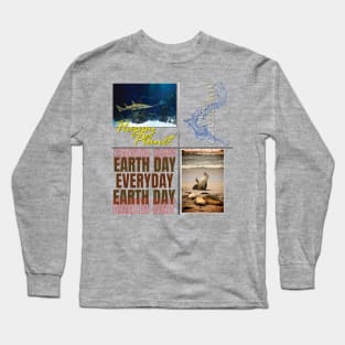 Earth Day Everyday Earth Day - Planet Anniversary 2023. Long Sleeve T-Shirt